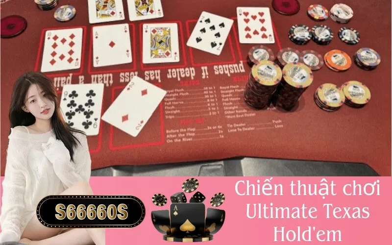 Chiến thuật chơi Ultimate Texas Hold'em