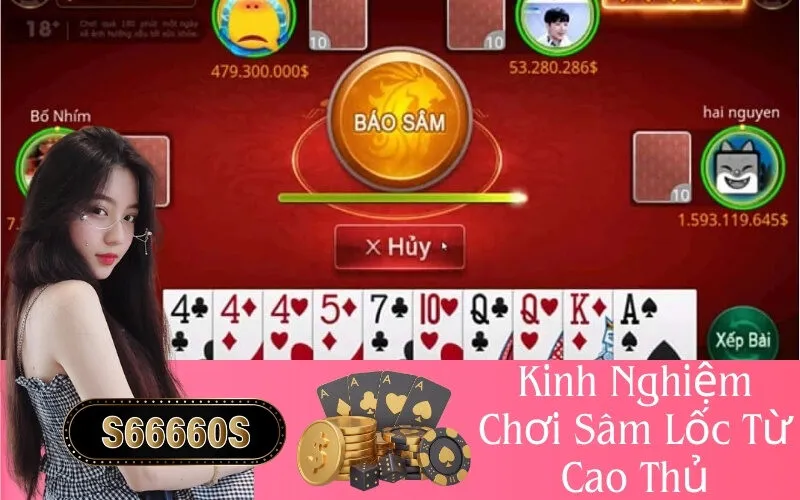 Kinh Nghiệm Chơi Sâm Lốc Từ Cao Thủ